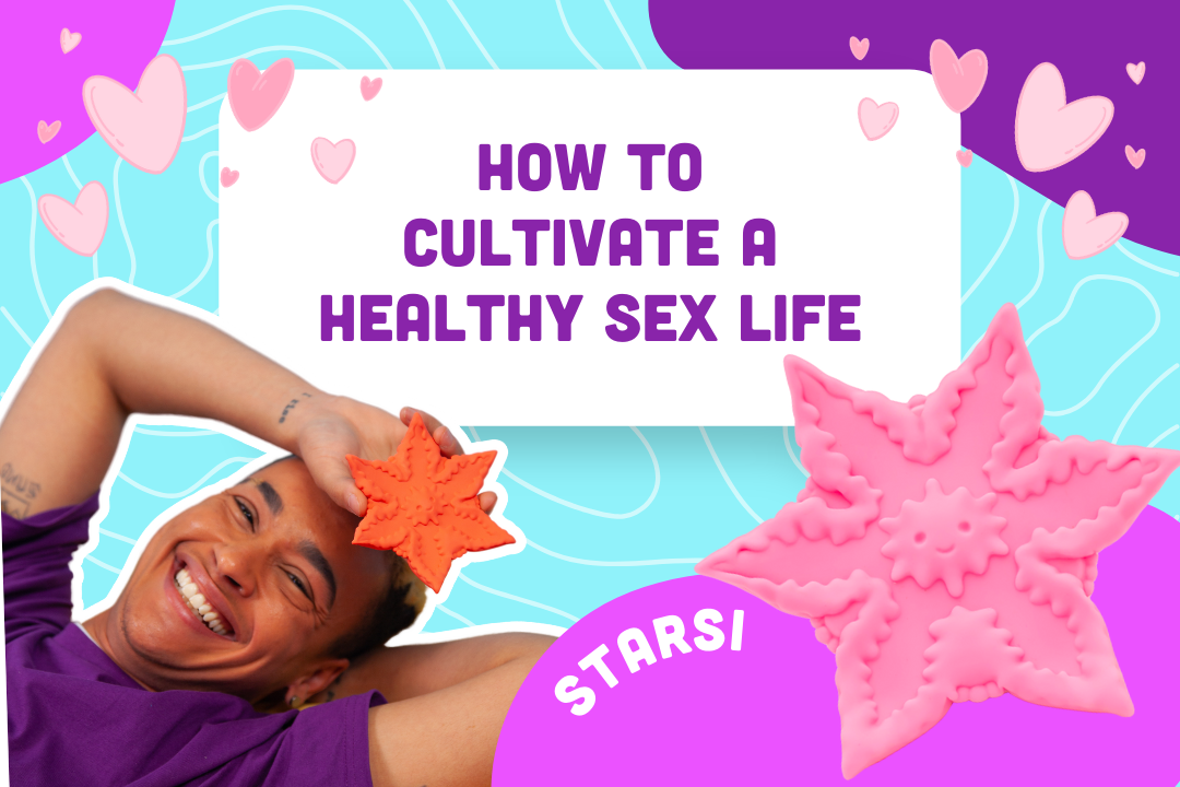 How To Cultivate A Healthy Sex Life Clf 