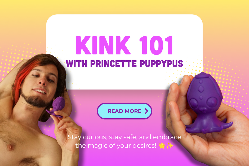 Kink 101 with Princette Puppypus