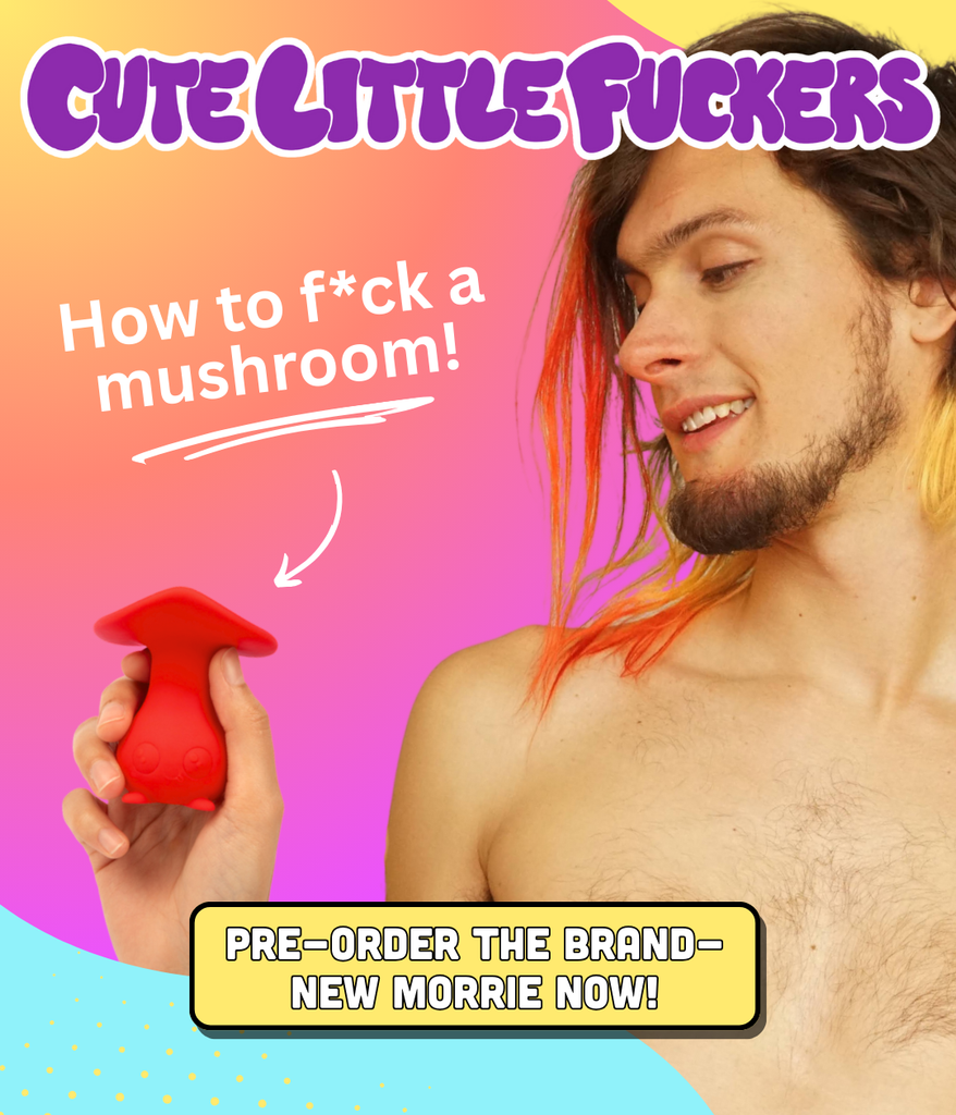 How to f*ck a mushroom! 🍄
