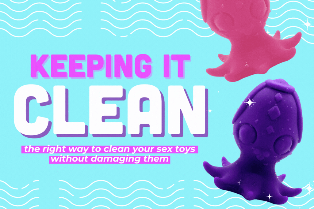 Keeping it clean: the right way to clean your sex toys without damaging them